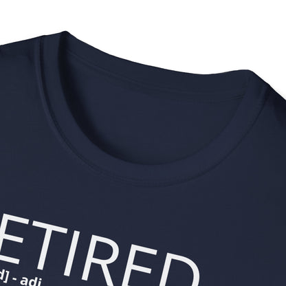 Retired Unisex T-Shirt
